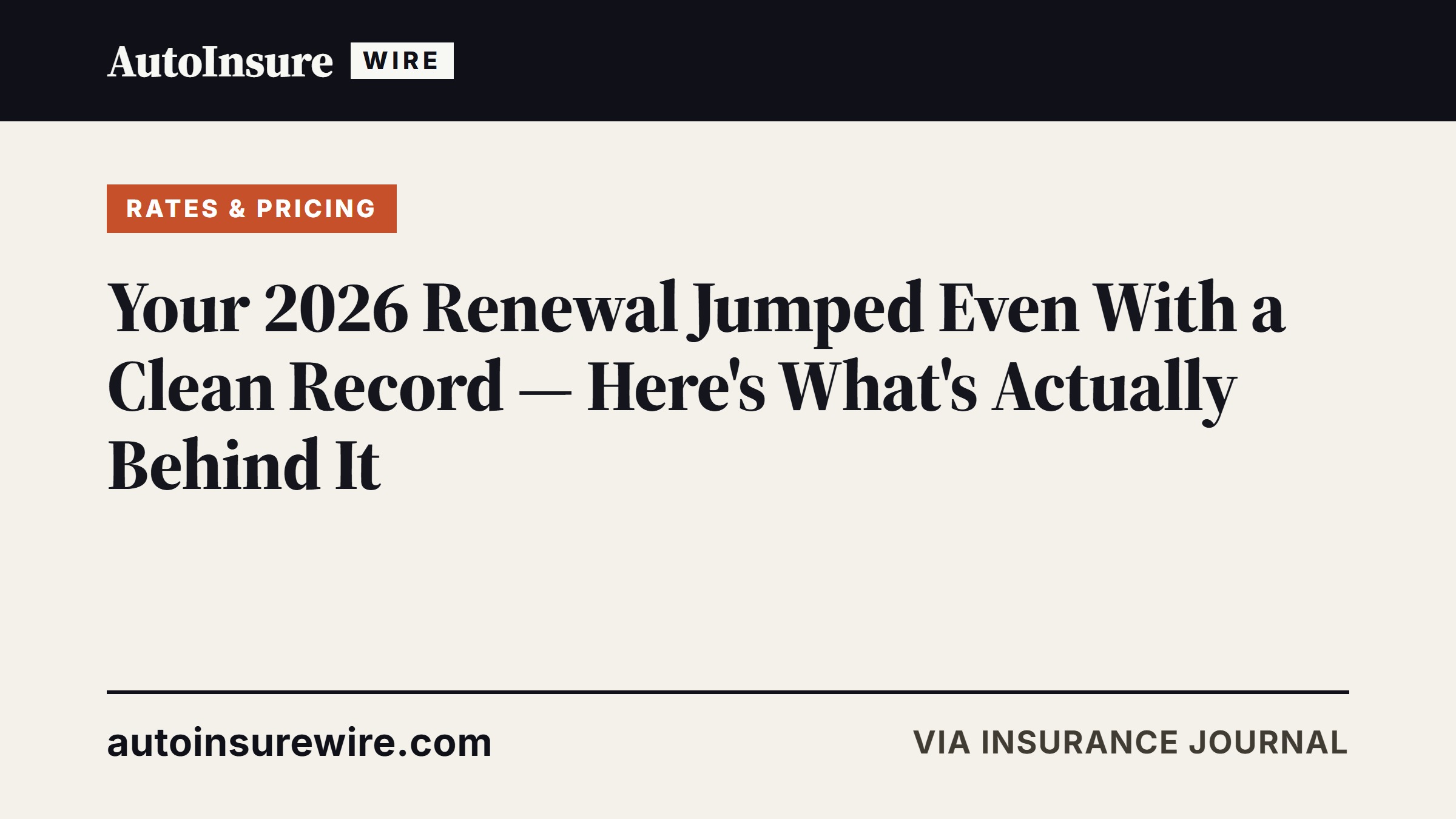 Your 2026 Renewal Jumped Even With a Clean Record — Here's What's Actually Behind It