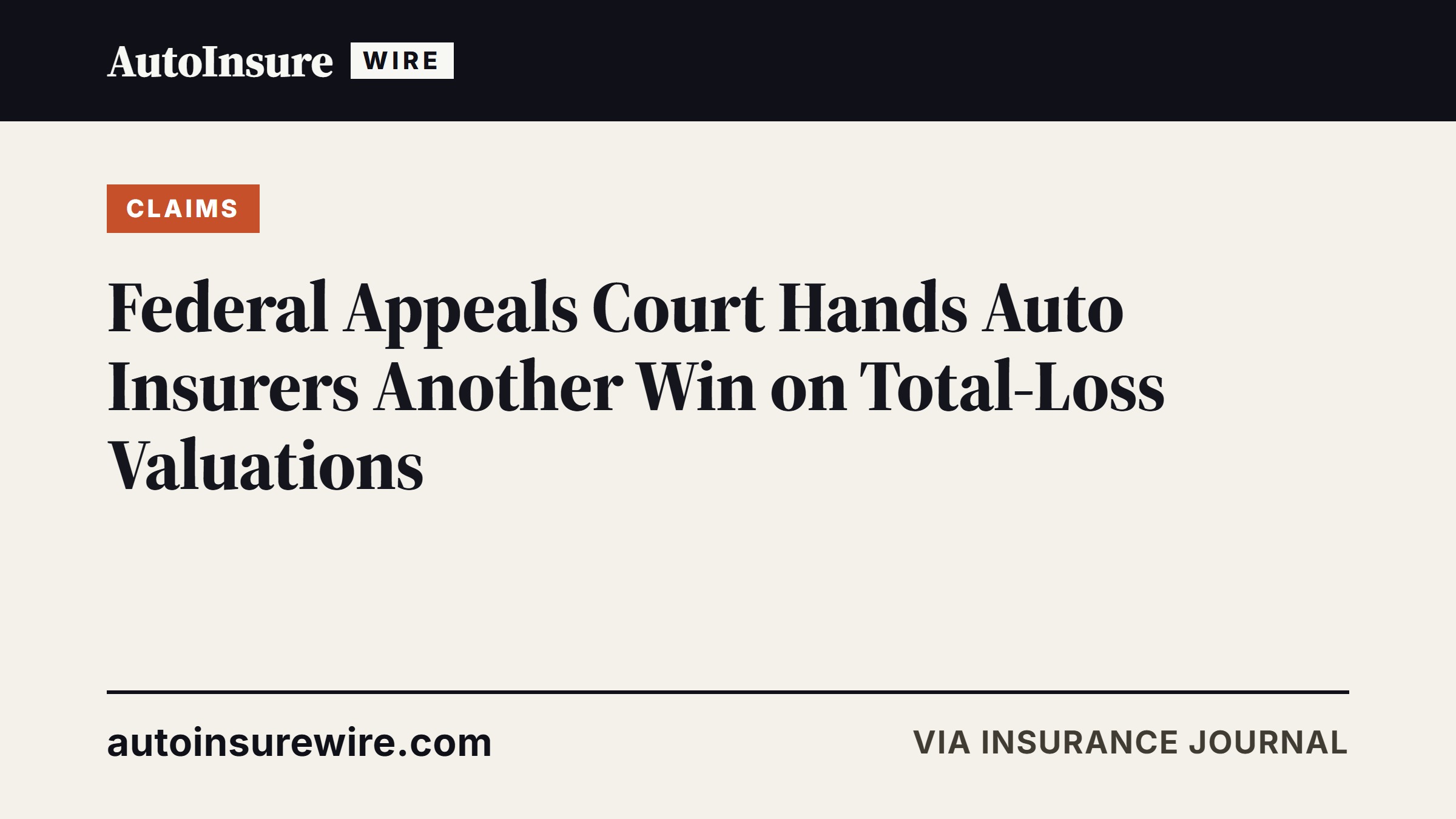 Federal Appeals Court Hands Auto Insurers Another Win on Total-Loss Valuations