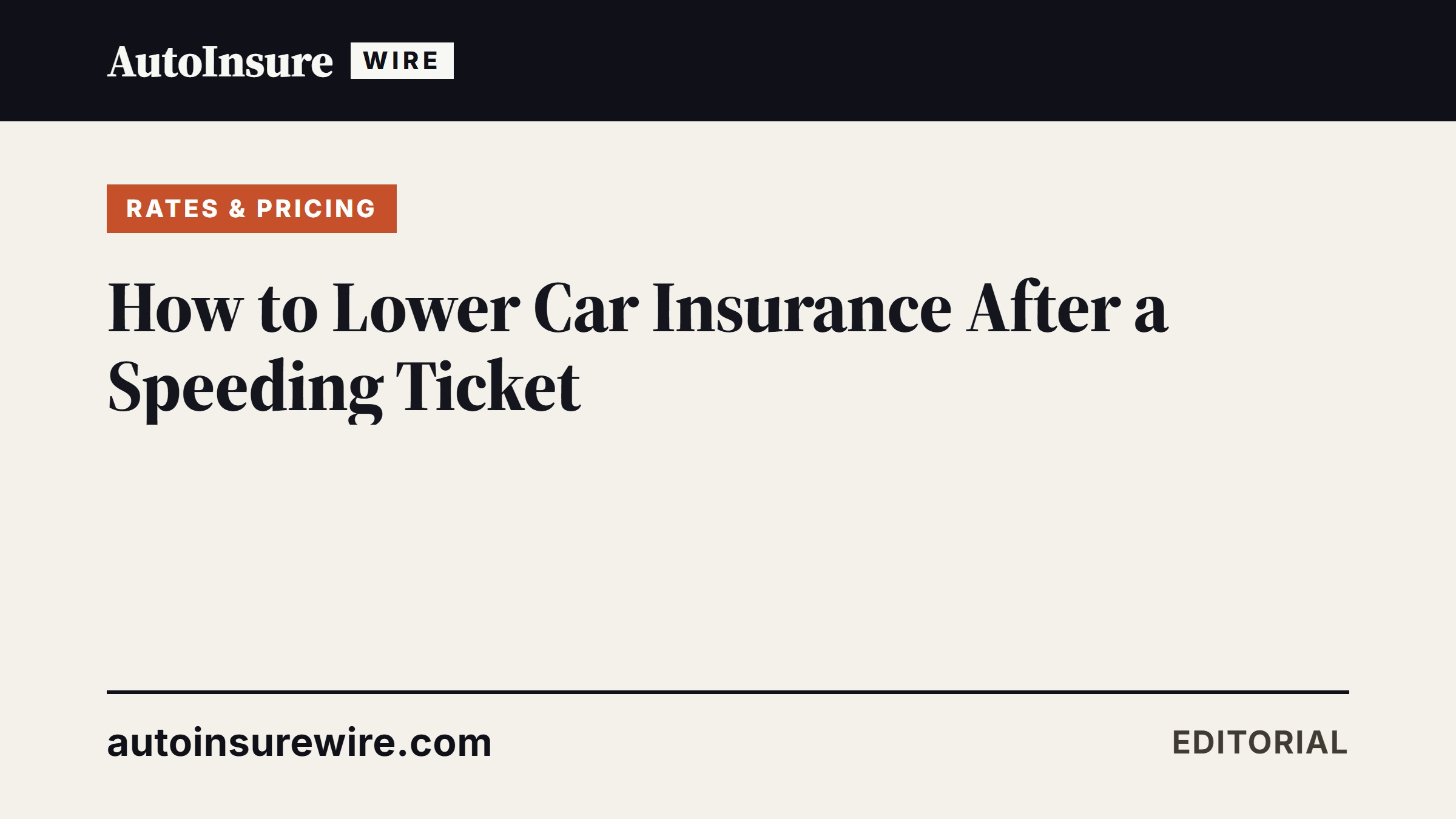 How to Lower Car Insurance After a Speeding Ticket